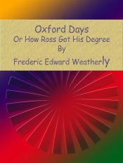 Oxford Days: Or How Ross Got His Degree (Ebook)
