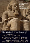 Oxford Handbook of the State in the Ancient Near East and Mediterranean