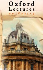 Portada de Oxford Lectures on Poetry (Ebook)