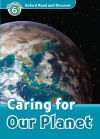 Oxford Read and Discover 6. Caring for our Planet MP3 Pack