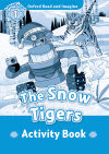 Oxford Read and Imagine 1. The Snow Tigers Activity Book