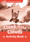 Oxford Read and Imagine 2. Clunk in the Clouds Activity Book