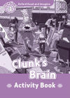 Oxford Read and Imagine 4. Clunk Brain Activity Book