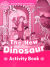 Oxford Read and Imagine Starter. The New Dinosaur Activity Book