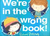 Portada de We re in the Wrong Book! (3-5 años)