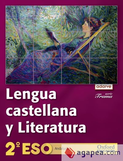 Adarve Lengua y Literatura Serie Trama 2º ESO  Libro del Alumno Andalucía