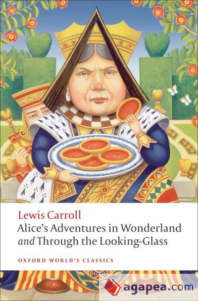 Alice's Adventures in Wonderland and Through the Looking-Glass