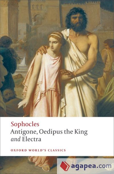 Antigone, Oedipus the King and Electra