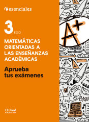 Portada de Aprueba tus exámenes Matemáticas Académicas 3.º ESO. Cuaderno del alumno