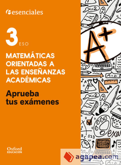 Aprueba tus exámenes Matemáticas Académicas 3.º ESO. Cuaderno del alumno