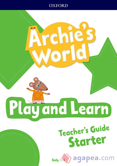 ARCHIE'S WORLD B. ENGLISH TEACHER'S BOOK GUIDE - S.A. OXFORD UNIVERSITY ...