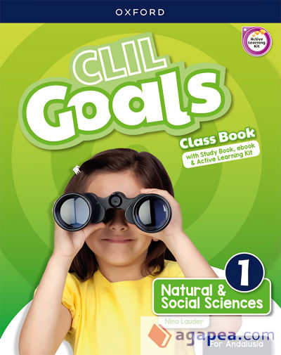 CLIL Goals Natural & Social Sciences 1. Class book Pack (Andalusia)