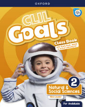 Portada de CLIL Goals Natural & Social Sciences 2. Class book Pack (Andalusia)
