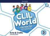 Portada de CLIL World Arts & Crafts 3. Class book