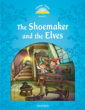 Portada de Classic Tales 1. The Shoemaker and the Elves. MP3 Pack