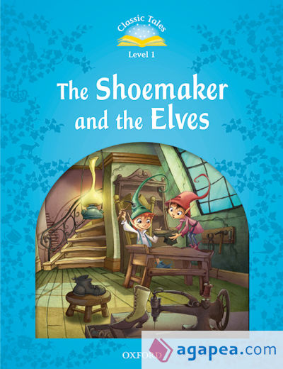 Classic Tales 1. The Shoemaker and the Elves. MP3 Pack