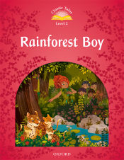 Portada de Classic Tales 2. Rainforest Boy. MP3 Pack