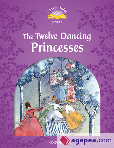 Classic Tales 4. The Twelve Dancing Princesses. MP3 Pack