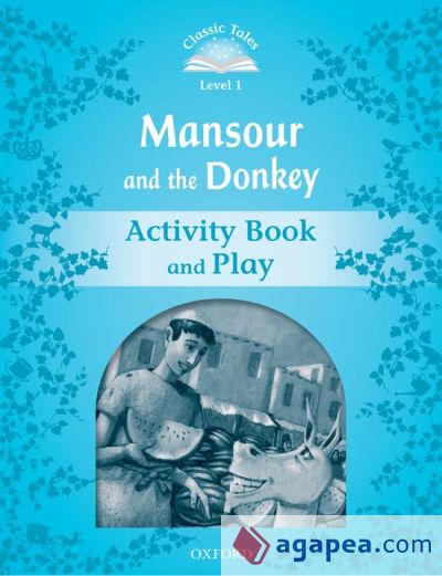 Classic tales 1 mansour & donkey ab 2ed