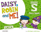 Portada de Daisy, Robin & Me! Green Starter. Class Book Pack