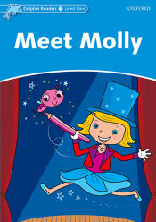 Portada de Dolphin Readers 1. Meet Molly