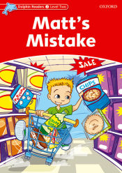 Portada de Dolphin Readers 2. Matts Mistake