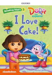 Portada de Dora the explorer: Dora I Love Cake + audio Dora la Exploradora