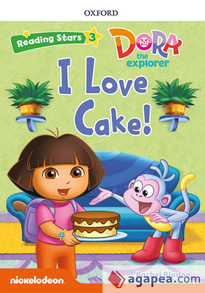 Dora the explorer: Dora I Love Cake + audio Dora la Exploradora