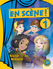 Portada de En scène! 1. Livre de l'élève