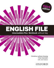 Portada de English File 3rd Edition Intermediate Plus. Workbook without Key