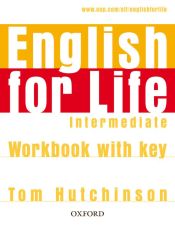 Portada de English for Life Intermediate Workbook with Key
