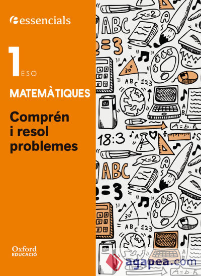 Esenciales Oxford. Comprende y resuelve las mates. Matemáticas 1.º ESO. (Comunidad Valenciana)