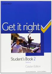 Portada de Get It Right 2 Student's Book +Oral Skills Companion (Catalán)