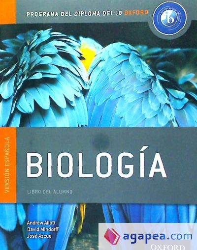 IB Biología Libro del Alumno: Programa del Diploma del IB Oxforía