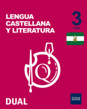 Portada de Inicia Dual Lengua Castellana y Literatura 3.º ESO. Libro del Alumno Andalucía