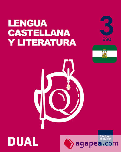 Inicia Dual Lengua Castellana y Literatura 3.º ESO. Libro del Alumno Andalucía