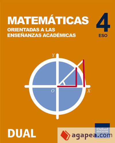 Inicia Dual, Matemáticas Orientadas a las Enseñanzas Académicas, 4 ESO. Libro del Alumno