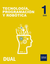 Portada de Inicia Tecnología, Programación y Robótica 1.º ESO. Libro del alumno. Madrid