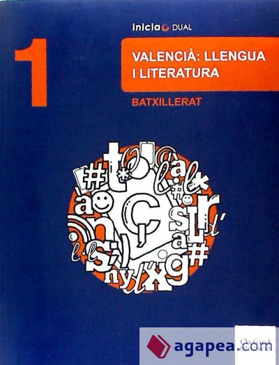 Inicia Valencià: Llengua i Literatura 1r Batxillerat. Llibre de l'alumne