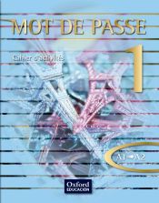 Portada de Mot de Passe, français 1, 1 Bachillerato, niveau A1-A2. Cahier d'activités