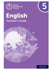 Portada de NEW Oxford International Primary English: Teacher's Guide Level 5