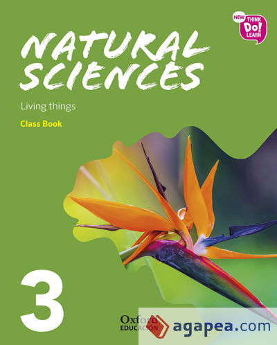 New Think Do Learn Natural Sciences 3. Class Book Module 1. Living things