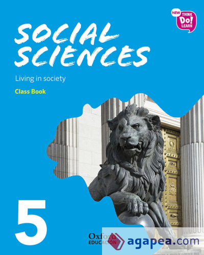 New Think Do Learn Social Sciences 5. Class Book. Module 1. Living in society