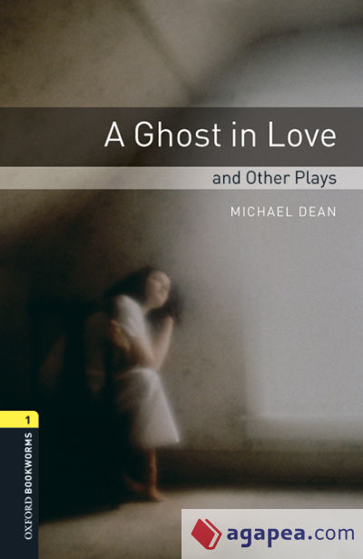Oxford Bookworms 1. A Ghost in Love and Other Plays. MP3 Pack