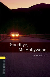 Portada de Oxford Bookworms 1. Goodbye Mr Hollywood MP3 Pack