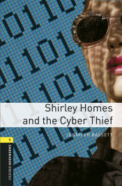 Portada de Oxford Bookworms 1. Shirley Homes and the Cyber Thief MP3 Pack