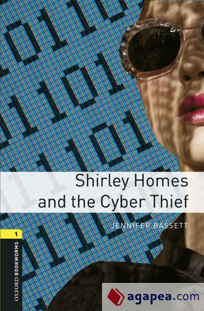 Oxford Bookworms 1. Shirley Homes and the Cyber Thief MP3 Pack