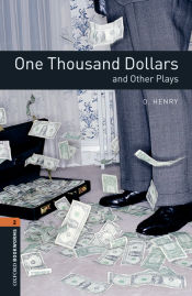 Portada de Oxford Bookworms 2. One Thousand Dollars and Other Plays MP3 Pack