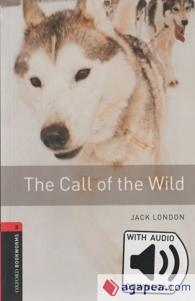 Oxford Bookworms 3. The Call of the Wild MP3 Pack