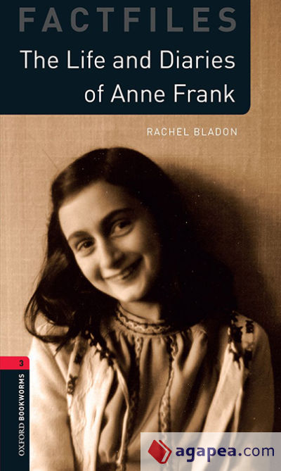 Oxford Bookworms 3. The Life and Diaries of Anne Frank MP3 Pack